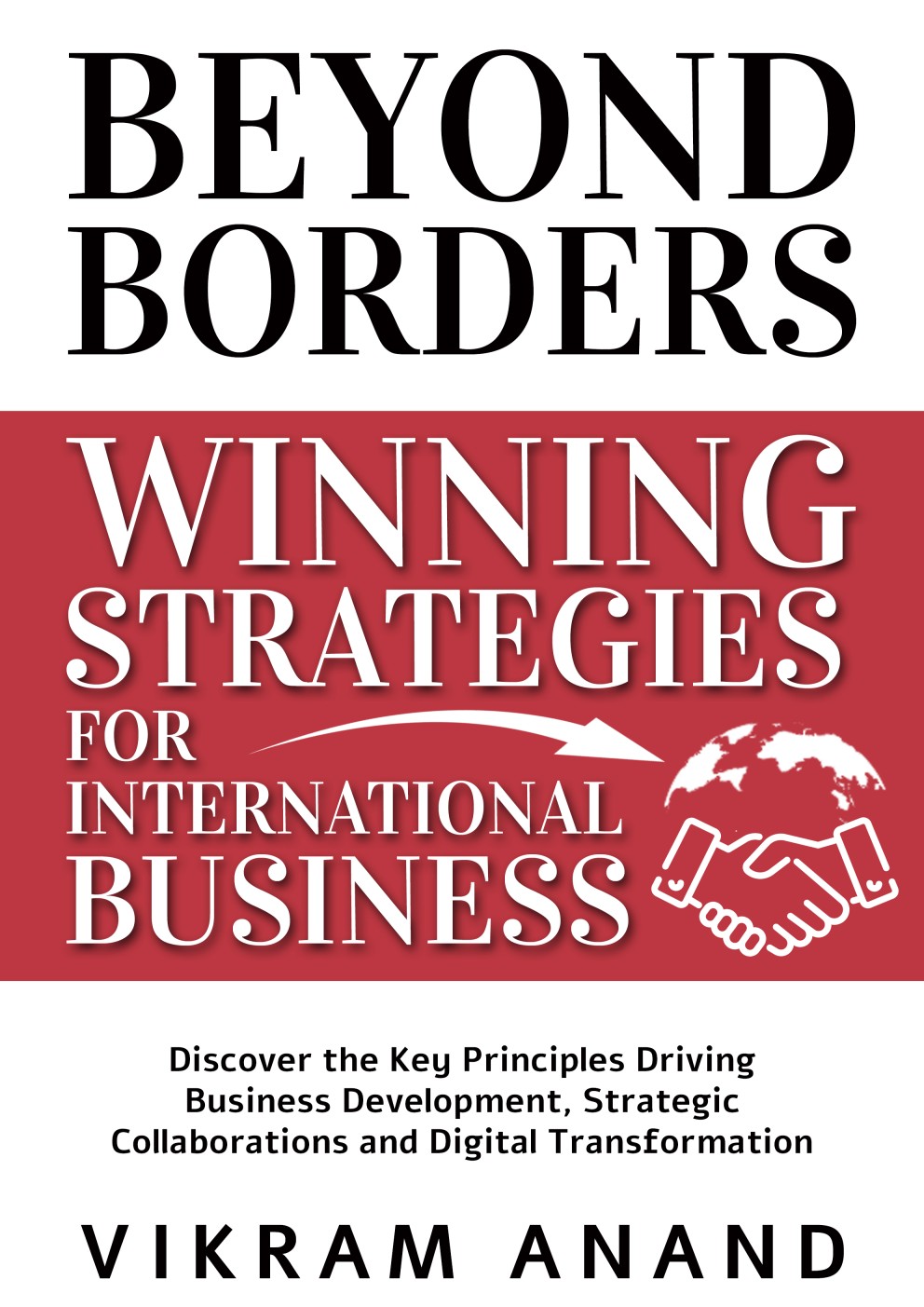 Beyond Borders: Winning Strategies for International Business book cover